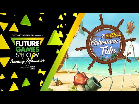 Another Fishermans Tale VR Gameplay Trailer - Future Games Show Spring Showcase 2023