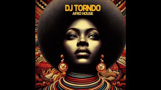 AFRO HOUSE REMIX 2024 #6 (mixed by Dj Tornido ).#afrohouse