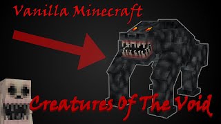 3 New Horror Themed Mobs In Vanilla Minecraft! - |Minecraft Creatures Of The Void data pack| -
