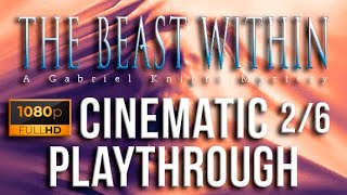 Gabriel Knight 2: The Beast Within - Cinematic Playthrough (2/6)