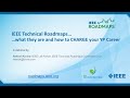 CHARGE your young professional career with IEEE Technical Roadmaps