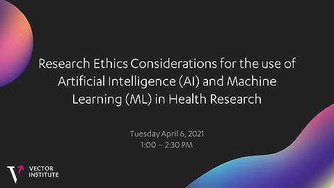 Research Ethics for the use of AI and Machine Learning (ML) in Health Research