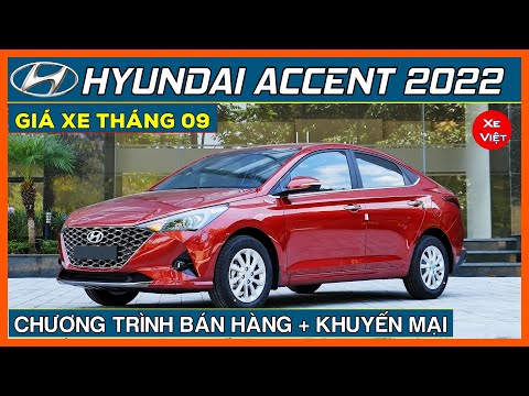 Video Giá xe Hyundai Accent tháng 09/2022. Chương trình bán... - youtube