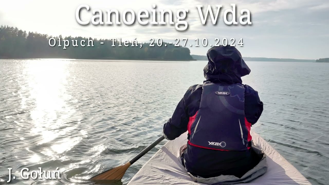 Paddeln auf dem Schwarzwasser/Wda, Okt 2024 (Langfassung)