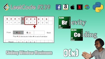 [Python] - Leetcode 239 - Sliding Window Maximum [Amazon Interview Question]