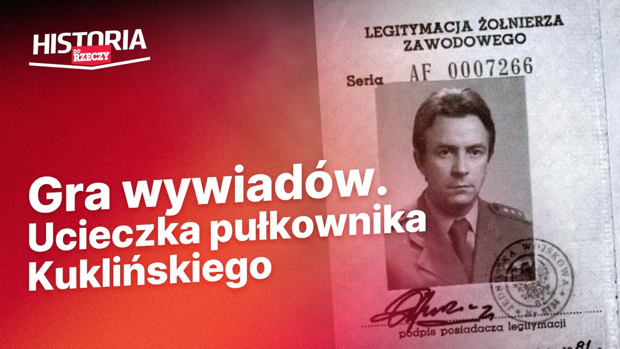 Gra wywiadów. Ucieczka pułkownika Kuklińskiego