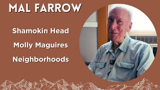 Mal Farrow Talks About The Shamokin Head