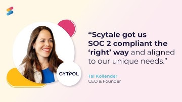 GYTPOL’s Smooth Road to Compliance with Scytale
