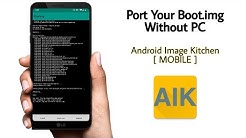 How To Port Boot.img On Mobile Devices Without PC. Android Image Kitchen Method. - Durasi: 3.57. 