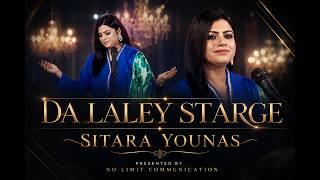 Da Laley Starge | Sitara Younas | Official Songs 2024 | Nolimit Communication
