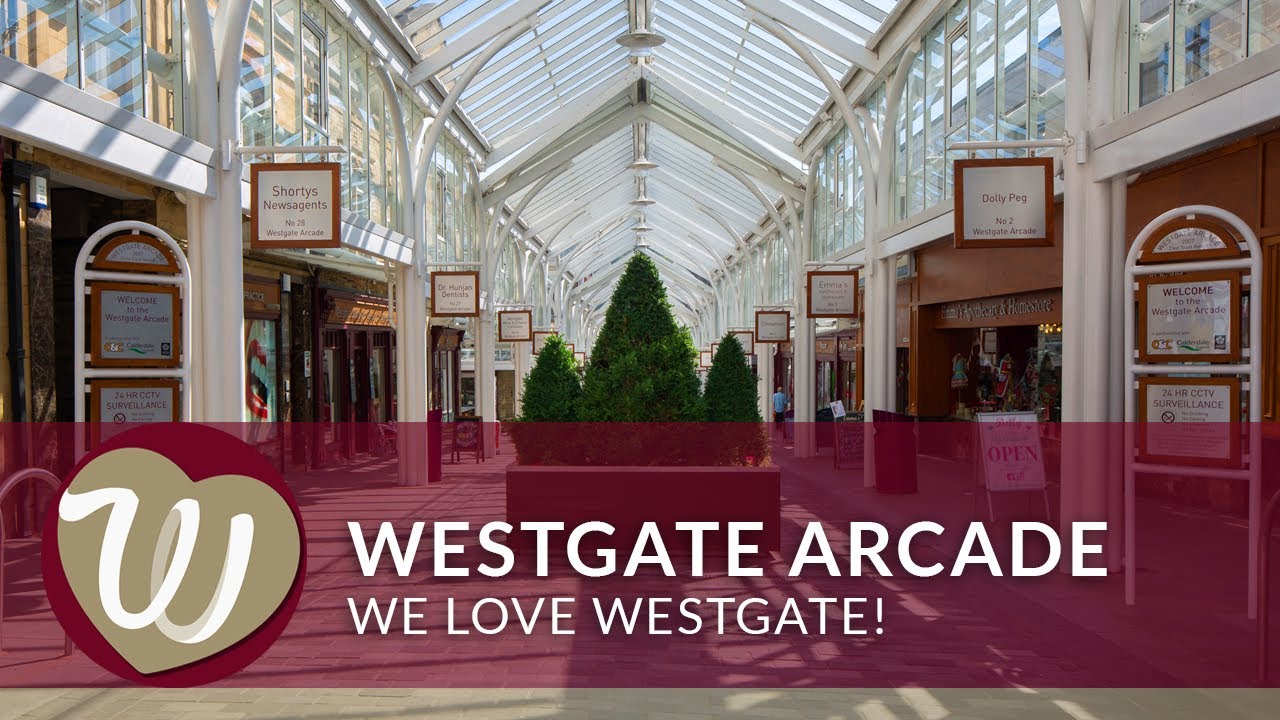 Westgate Arcade, Halifax We love Westgate! YouTube