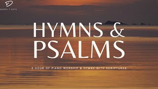 2 Hour Of Piano Worship Hymns Psalms Prayer Meditation Relaxation Music