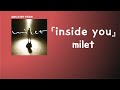 let me in your life🎞 milet - inside you[한국어 가사/발음/자막]