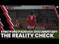 The Reality Check | Stretford Paddock FC Documentary | Stephen Howson Football Manager