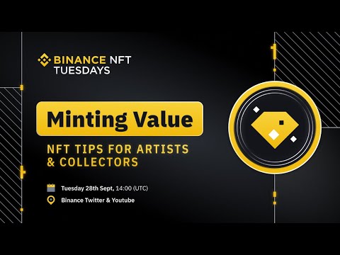   Minting Value NFT Tips Binance NFT Guide