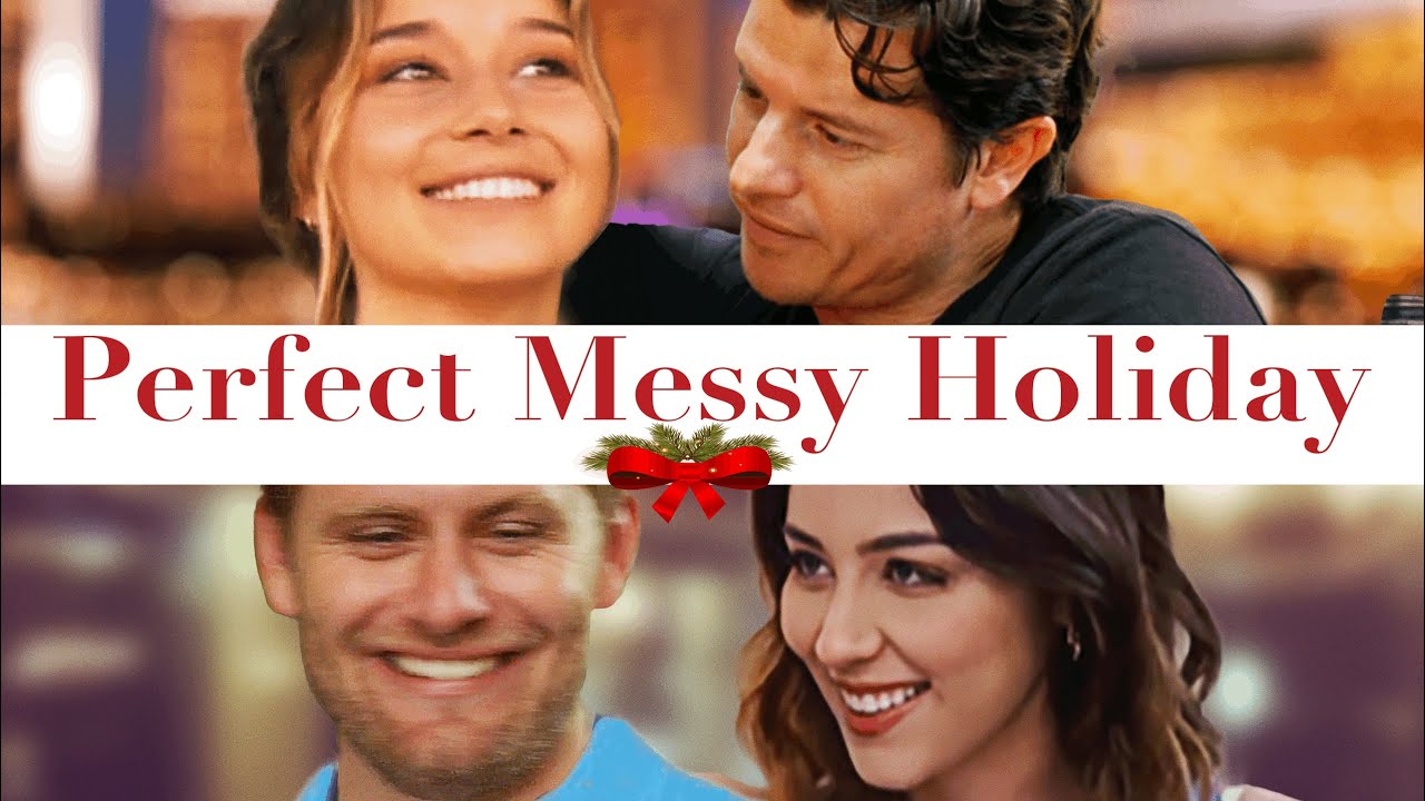 Perfect Messy Holiday 2021  Full Romance Comedy Movie  Tori Webb  Aliandra Calabrese