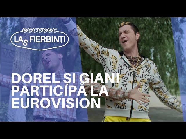 Dorel și Giani participă la EUROVISION | LAS FIERBINȚI 2022 class=