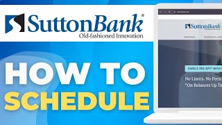 How to Schedule an Appointment with Sutton Bank Online 2025 Guide