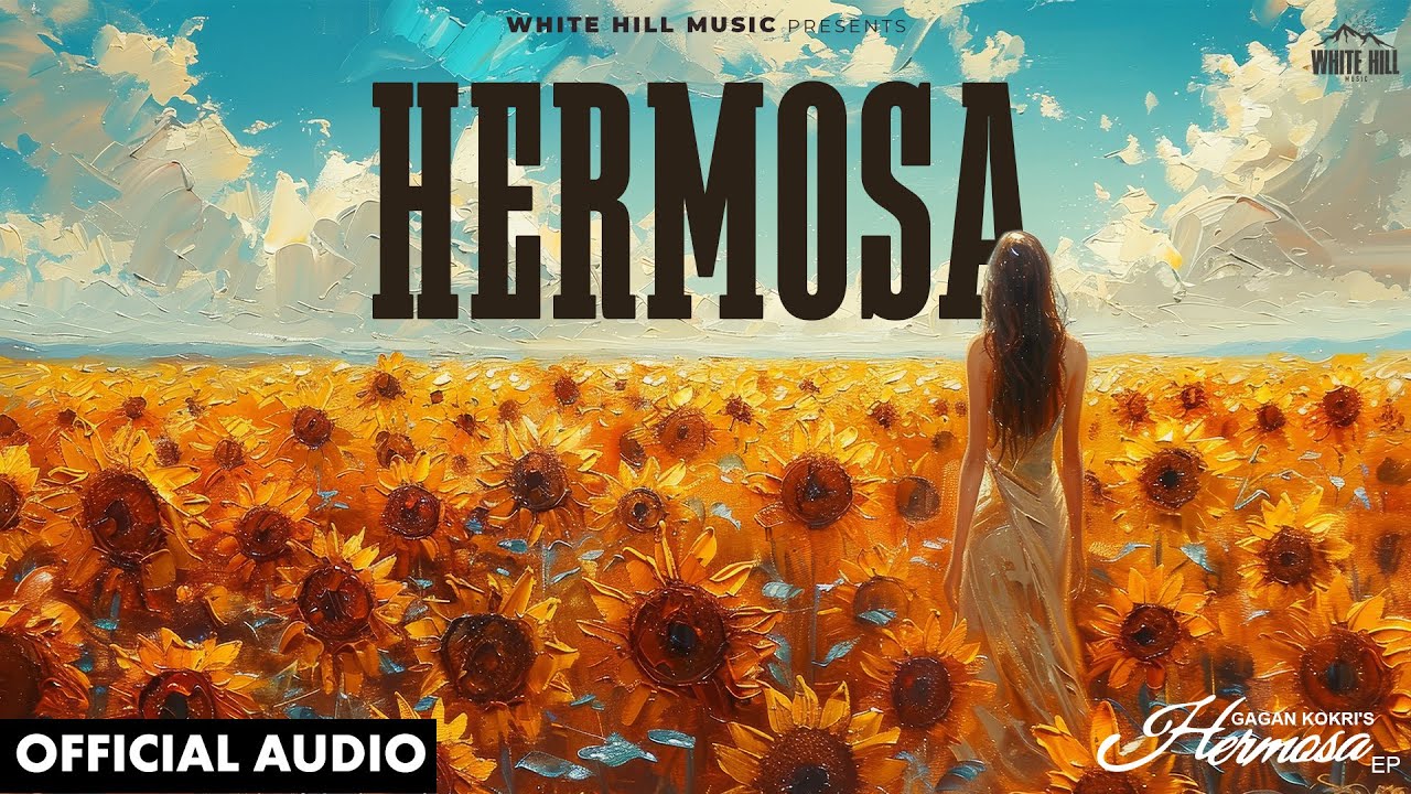 GAGAN KOKRI : Hermosa (Official Audio) | Punjabi Song 2024 | Romantic Punjabi Song