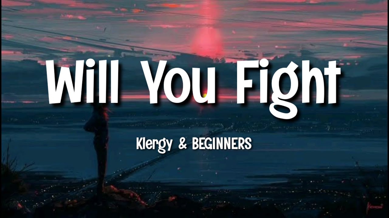 Klergy & BEGINNERS - Will You Fight ( Money Heist Season 5 ) (Lyrics) Klergy & BEGINNERS - Will You Fight ( Money Heist Season 5 ) (Lyrics)