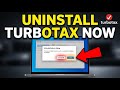 How to uninstall TurboTax from your computer - Complete Guide