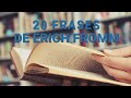 20 Frases de Erich Fromm | Renovador de la teoría psicoanalista