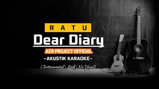Ratu - Dear Diary || akustik karaoke