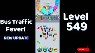 🎮 Bus Traffic Fever Level 549 Walkthrough 🚍 [NEW UPDATE] screenshot 5