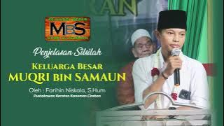 Sejarah Silsilah Mukri Bin Samaun oleh Pustakawan Keraton Kanoman Cirebon, Farihin Niskala, S.Hum.