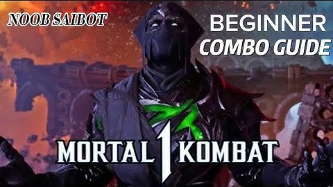 Noob Saibot Beginner Combo Guide | Mortal Kombat 1