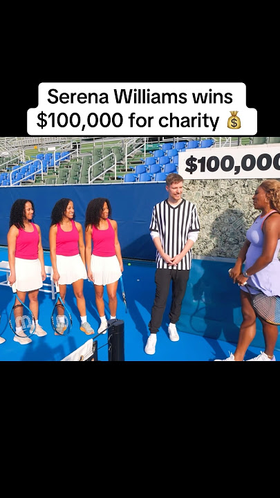 Serena Williams wins $100,000 for charity 👏🏾