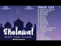 Full album sholawat merdu  viral  labbaika innal hamdalak  dzuqtu walalan atakhola  qod anshoha