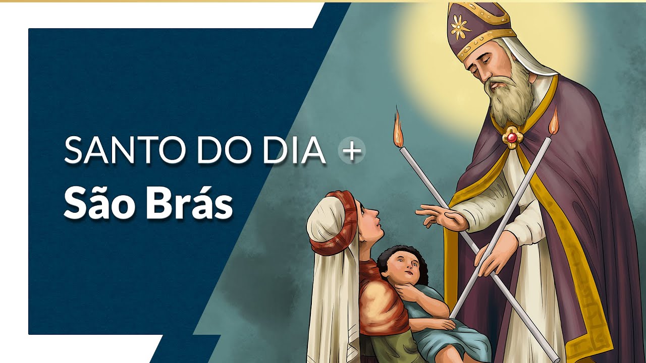 São Brás  Santo do Dia: 03 de Fevereiro 