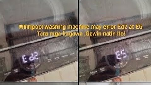 Ed2 and E5 error Whirlpool washing machine! #meyaire #whirlpoolappliances