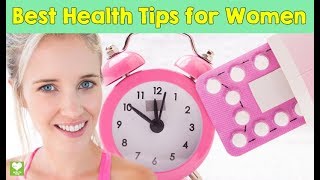 Top 9 Health Tips for Women - Health Care Tips Tips You NEED to Know - Health Tone