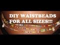 How To Make Waistbeads Tutorial