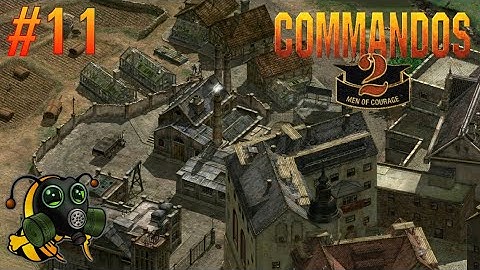 #11 Commandos 2: Men of Courage - Very Hard Difficulty - First Playthrough