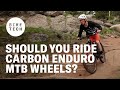 Should you ride carbon fiber enduro MTB wheels?