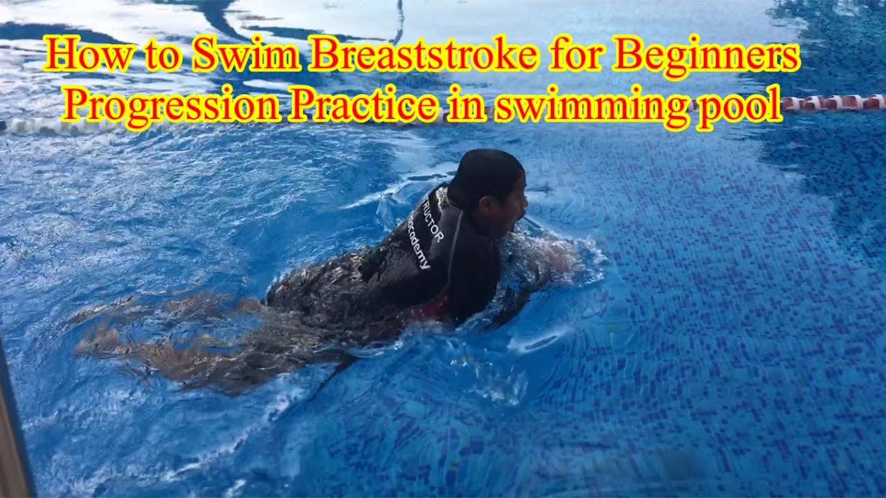 How to Swim Breaststroke for Beginners, Progression Practice in