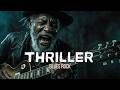THRILLER - MICHAEL JACKSON | High Energy Blues Rock Cover | Dirty Amp Blues Sessions