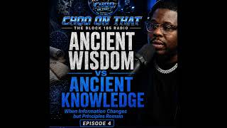 Ancient Wisdom vs Ancient Knowledge