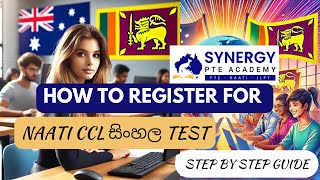 How To Register & Book For The Naati Ccl Sinhala Exam A Step-By-Step Guide Synergy Pte Academy