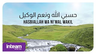 Zikir Hasbiallah Wa Ni'mal Wakil 1 JAM/HOUR حسبي الله ونعم الوكيل