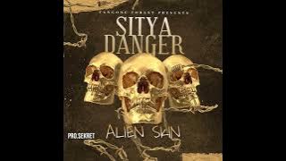 Sitya Danger -Alien skin ( Audio Music )