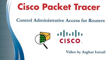 Control Administrate Access for Routers in Cisco Packet Tracer
