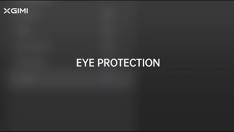 EYE PROTECTION With XGIMI Projector Android TV System