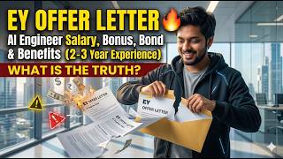 EY Offer Letter Explained 🔥 AI Engineer Salary, Bonus, Bond & Benefits (2-3 Years Experience) |