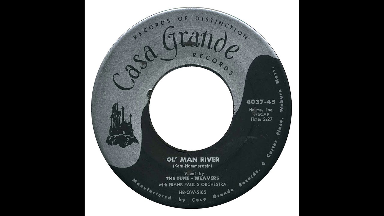 Ol' Man River  -  The Tune Weavers