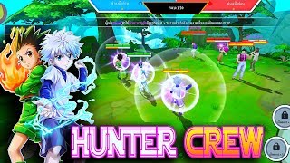[Android/IOS] Hunter Crew (Ver Thai) - Hunter x Hunter Mobile Gameplay screenshot 4