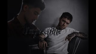 Zayn Malik & Liam Payne - Impossible / Ziam Mayne